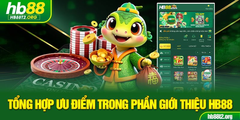 Tổng hợp ưu điểm trong phần giới thiệu HB88